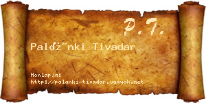 Palánki Tivadar névjegykártya